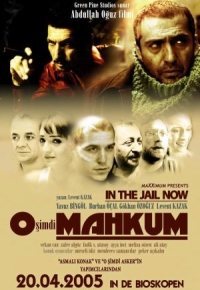 O Şimdi Mahkum afişi