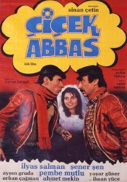 Çiçek Abbas afişi